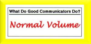 Normal Volume - An important Communication Skill created with Powerpoint