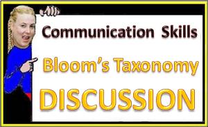 BLOOMS TAXONOMY - Communication Skills